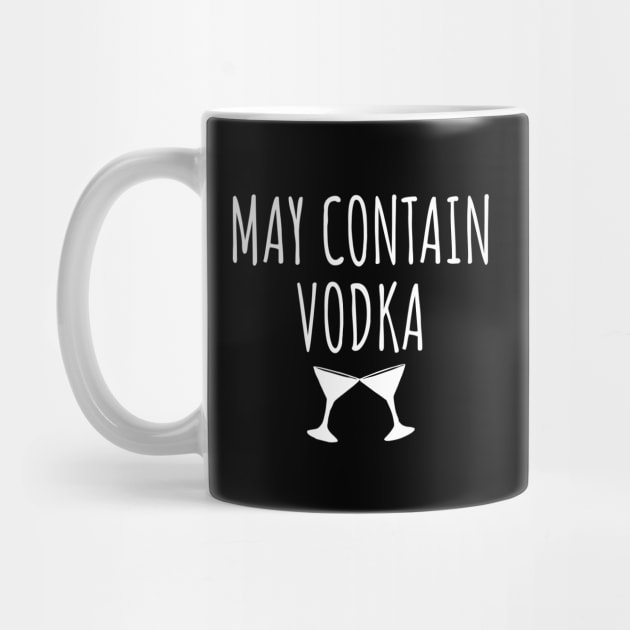 May contain vodka by LunaMay